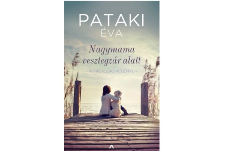 Pataki Éva: Nagymama vesztegzár alatt – Könyvajánló