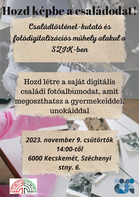 Családtörténet-kutatás - Hozd képbe a családodat!