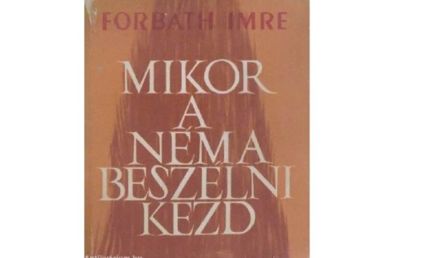 „Költészete magános obeliszk” -125 éve született Forbáth Imre