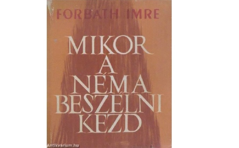„Költészete magános obeliszk” -125 éve született Forbáth Imre