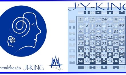 Önemlékezés gyakorlataim 5.0: JI-KING (J’Y-KING)