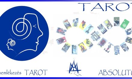 Önemlékezés gyakorlataim 6.0: TAROT & ABSOLUTUM
