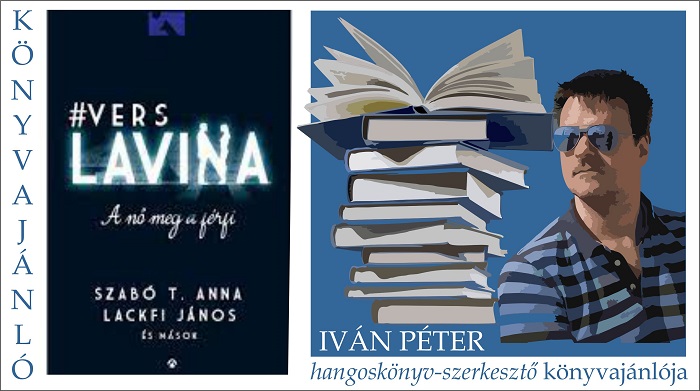 Szabó T. Anna – Lackfi János: A nő meg a férfi – #verslavina