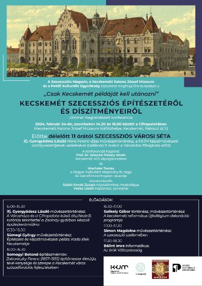 Konferencia Kecskemét szecessziós építészetéről és díszítményeiről