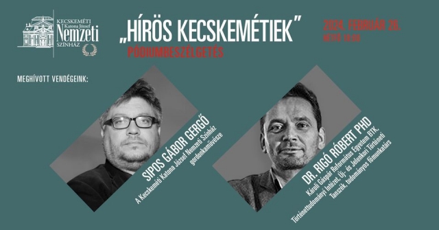 Két beszélgetés hírös kecskemétiekkel