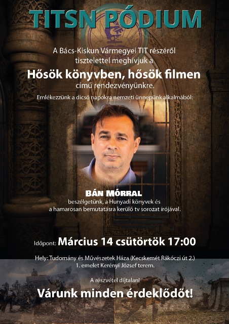 Bán János Mór - Hősök könyvben, hősök filmen