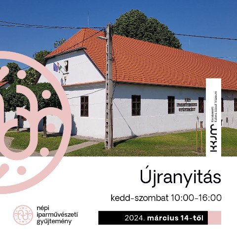 Meghívó a Népi Iparművészeti Gyűjteménybe!