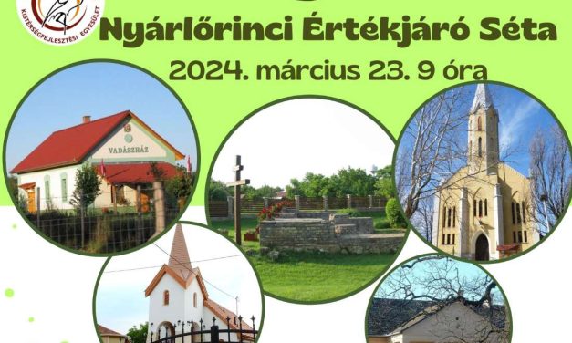 Nyárlőrincen folytatódik a Térségi Értékjáró Séta