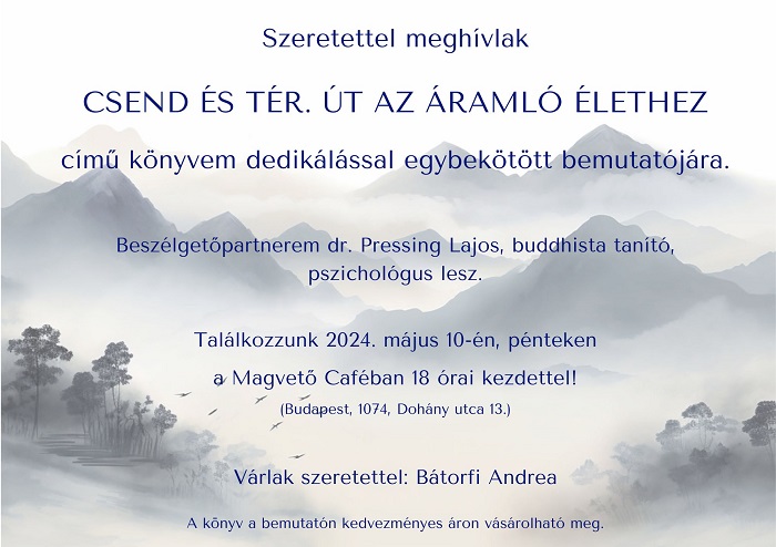 CSEND ÉS TÉR – Út az áramló élethez 1.1 – Könyvbemutató