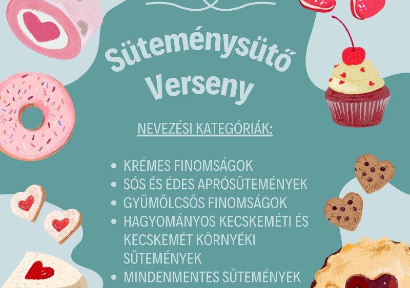XIII. Kecskeméti Süteménysütő Verseny – FELHÍVÁS