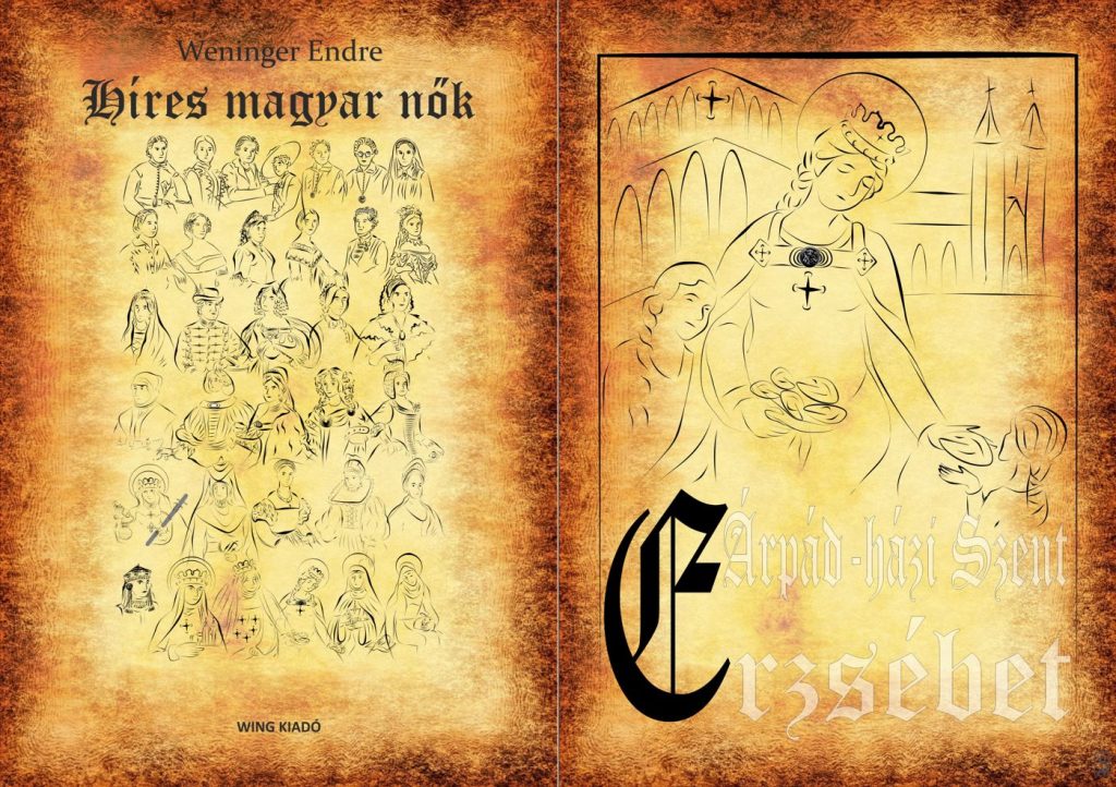 Híres magyar nők 4. - Árpád-házi Szent Erzsébet