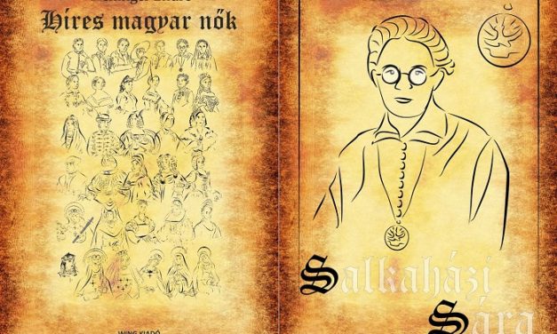 Híres magyar nők 33. – Salkaházi Sára