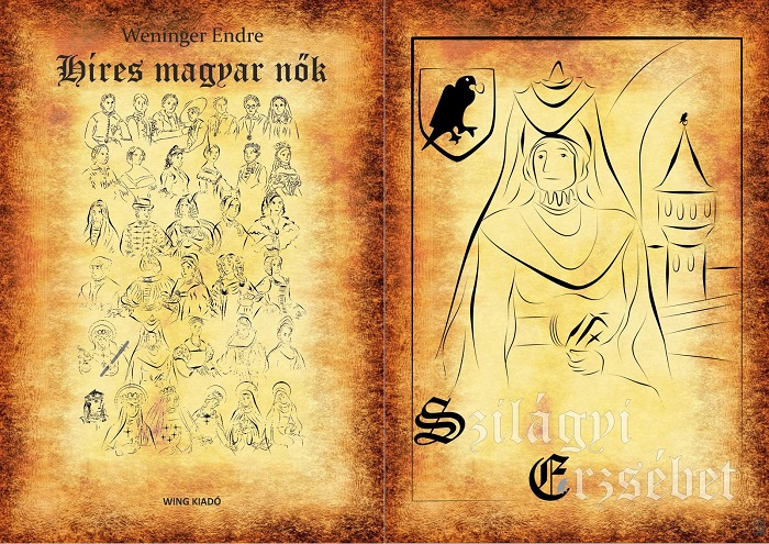 Híres magyar nők 9. – Szilágyi Erzsébet