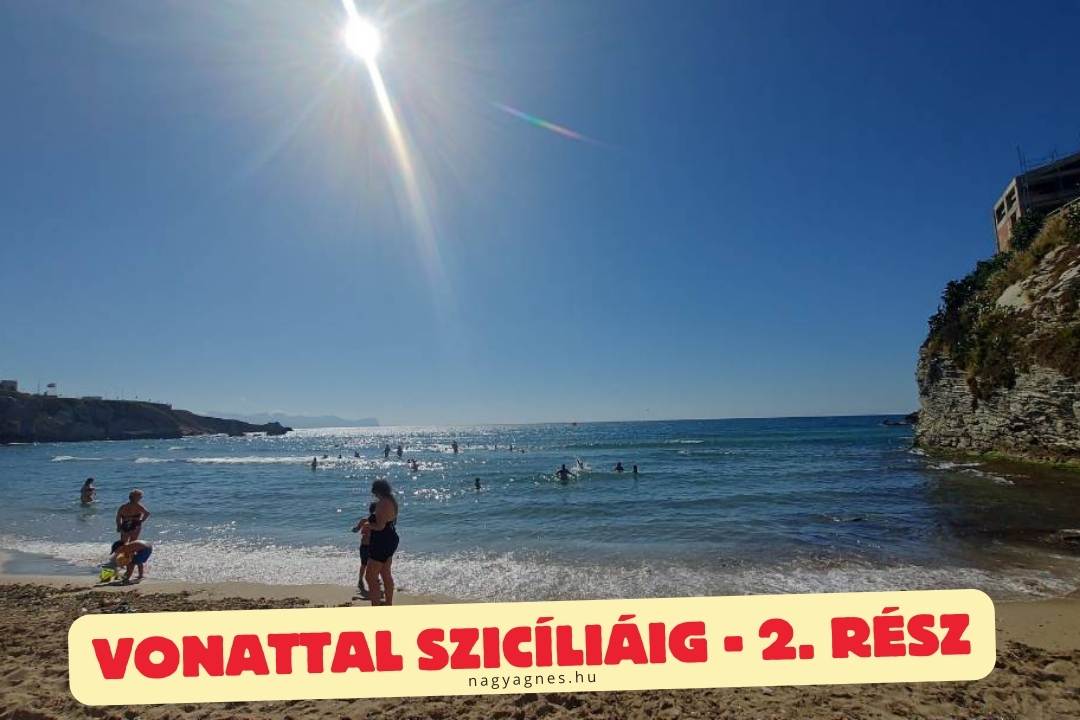 Szankalpa - vonattal Szicíliáig 2.rész