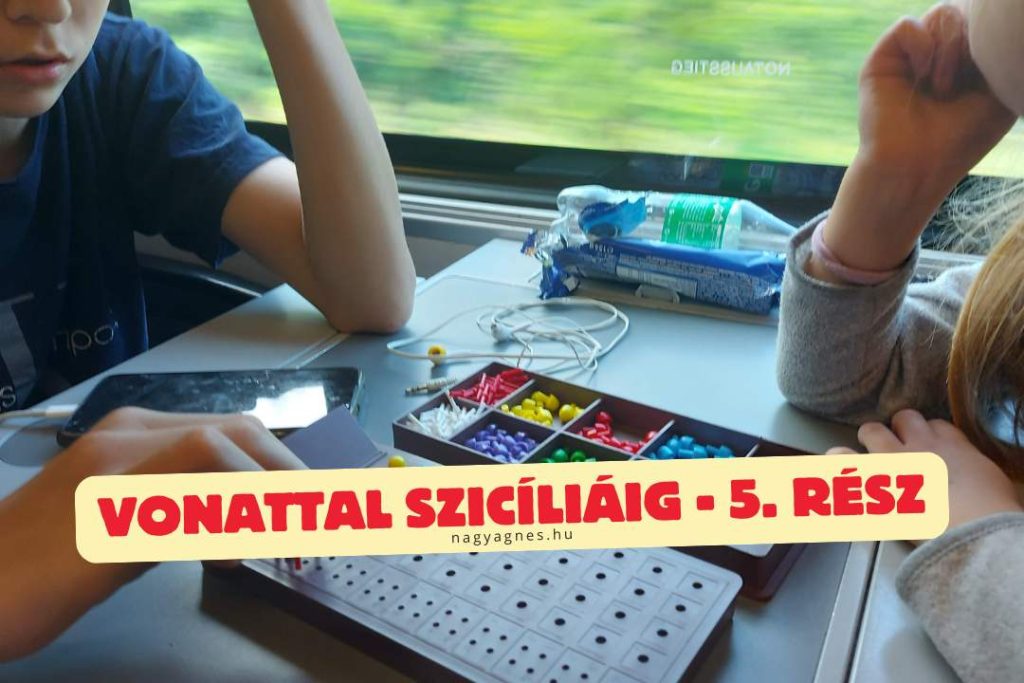 Az indulás - Vonattal Szicíliáig 5. rész