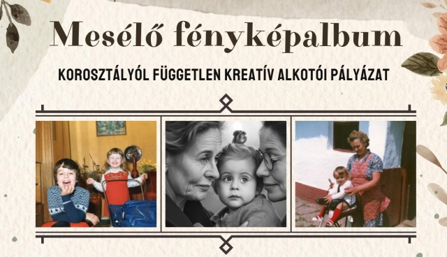 Mesélő fényképalbum – Kreatív alkotói pályázat