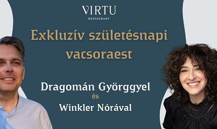 VIRTU Restaurant – Vacsoraest Dragomán Györggyel