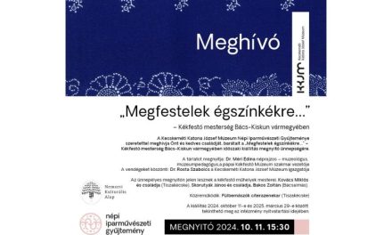  „Megfestelek égszínkékre…”- Kékfestő mesterségről szóló kiállítás