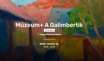Múzeum+ programsorozat – Magyar Nemzeti Galéria