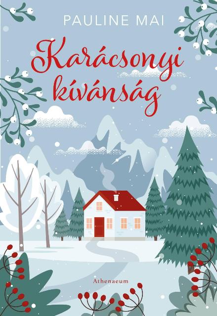 Pauline Mai: Karácsonyi kívánság - Könyvespolc
