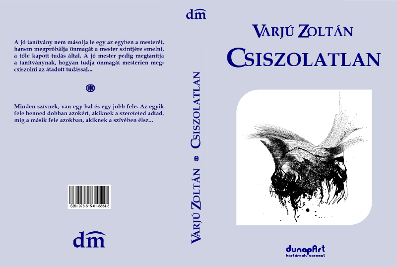 „A költő nem azért ír, hogy tetszést arasson…” – vallja Pablo Neruda gondolatával azonosulva Varjú Zoltán költő, író, szerkesztő