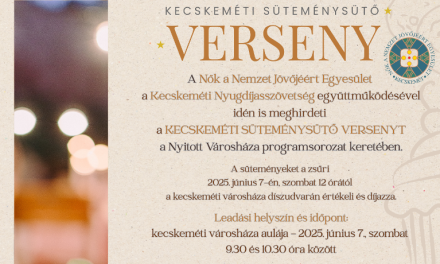 KECSKEMÉTI SÜTEMÉNYSÜTŐ VERSENY