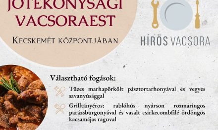 17. Jótékonysági Hírös vacsora