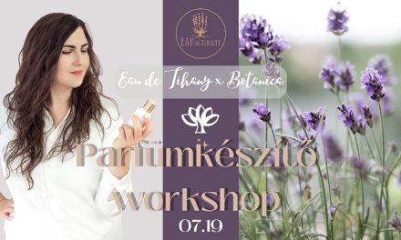 Illatokba zárt nyár – Parfümkészítő workshop a Botanicaban