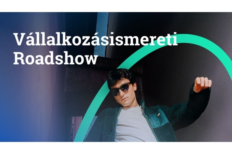 Vállalkozás ismereti roadshow Kecskeméten