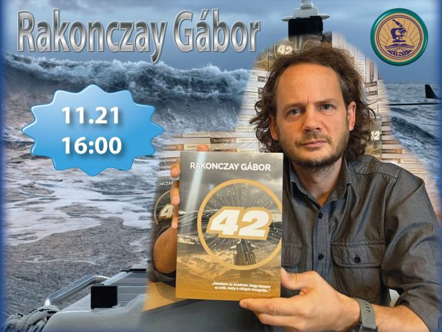 75 nap az óceánon – Rakonczay Gáborral