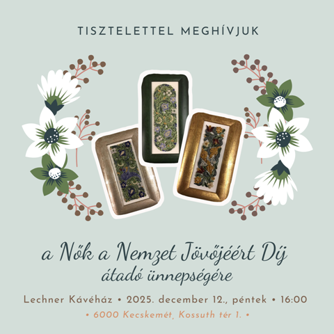 A Nők a Nemzet Jövőjéért díj átadó ünnepsége