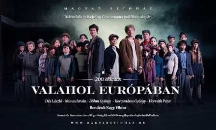 Valahol Európában – A Magyar Színház 200. előadása