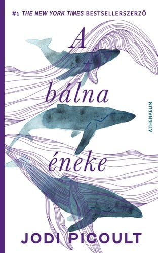 Jodi Picoult: A bálna éneke - Könyvespolc