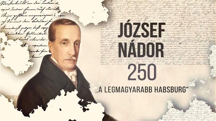 A „legmagyarabb Habsburg” öröksége – jubileumi műsorok a 250 éve született József nádor emlékére