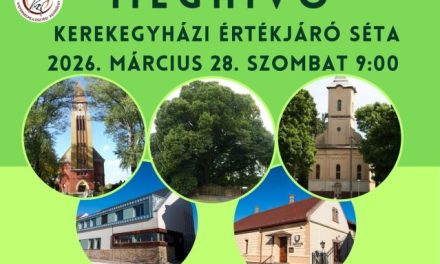 Ismerje meg Kerekegyháza értékeit!