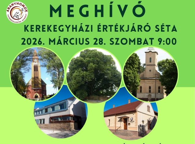 Ismerje meg Kerekegyháza értékeit!