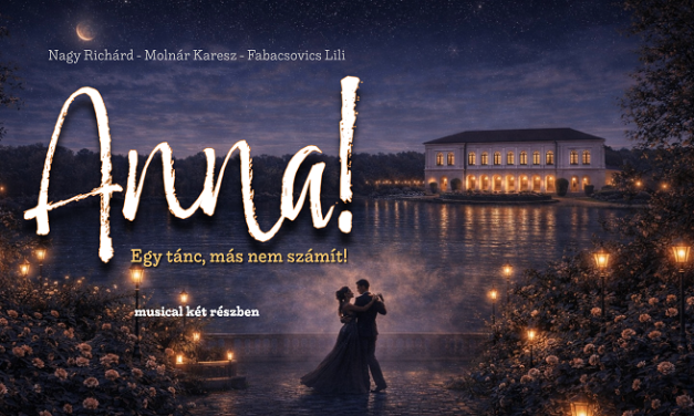 Anna! – Egy tánc, más nem számít!  – Balatonfüreden