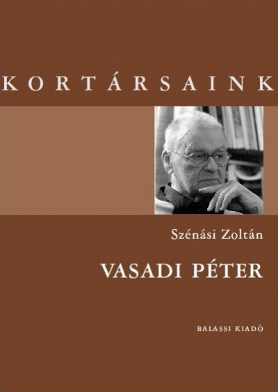 „A szó = a csönd gyermeke” – 100 éve született Vasadi Péter