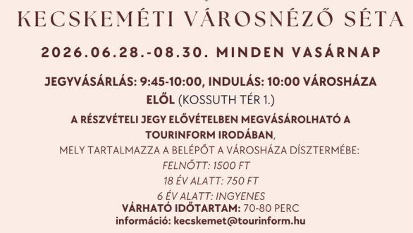 Nyári városnéző séták Kecskeméten