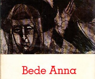 „Jobb részem nem enyész, szellemem él tovább…” – 100 éve született Bede Anna