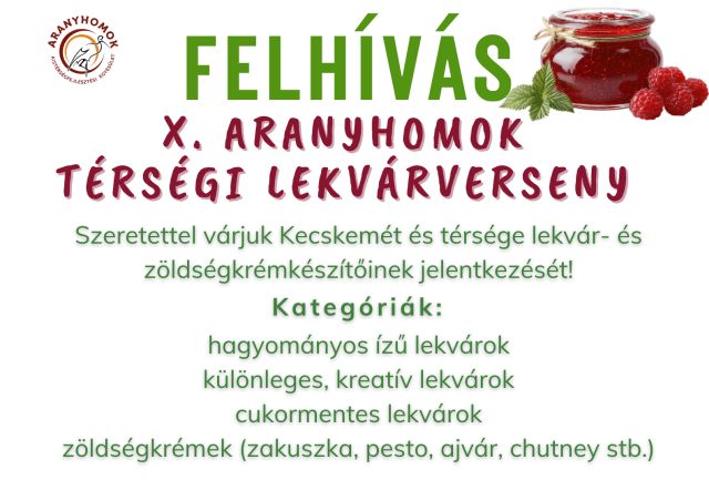 Felhívás a X. Aranyhomok térségi lekvárversenyre