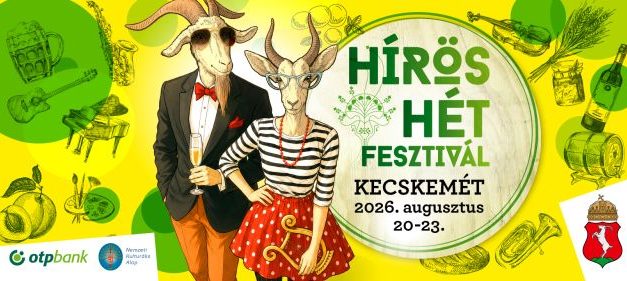 Kecskemét közösségi ünnepe: Hírös Hét 2026